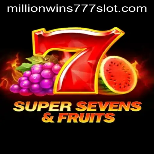 Unlock the Magic of 7SuperSevensFruits with MillionWins777