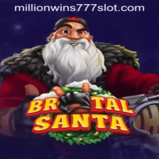 BrutalSanta: Exploring the Exciting World of MillionsWins777