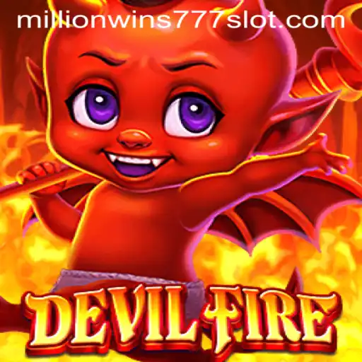 Delve into the Adventure: DevilFire and MillionWins777