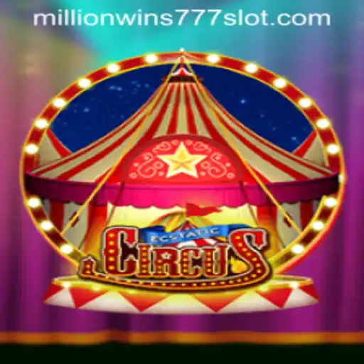 Exploring the Thrills of EcstaticCircus: An In-depth Review of MillionWins777