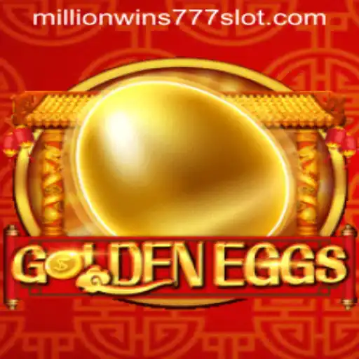 Exploring the Exciting World of GoldenEggs and Winning with MillionWins777
