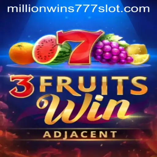 Join the Excitement with 3FruitsWin: Winning Big with MillionWins777