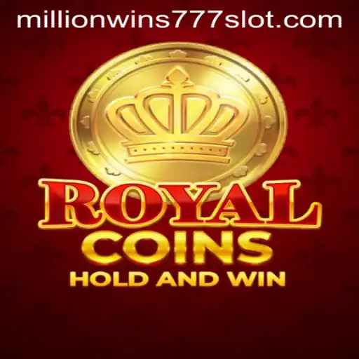 Discover the Thrilling World of RoyalCoins: Unveiling MillionWins777