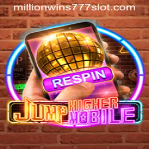 Unveiling JumpHigherMobile: An Exciting Journey with MillionWins777