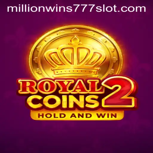 RoyalCoins2: Exploring the Exciting World of MillionWins777
